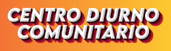 CENTRO DIURNO COMUNITARIO